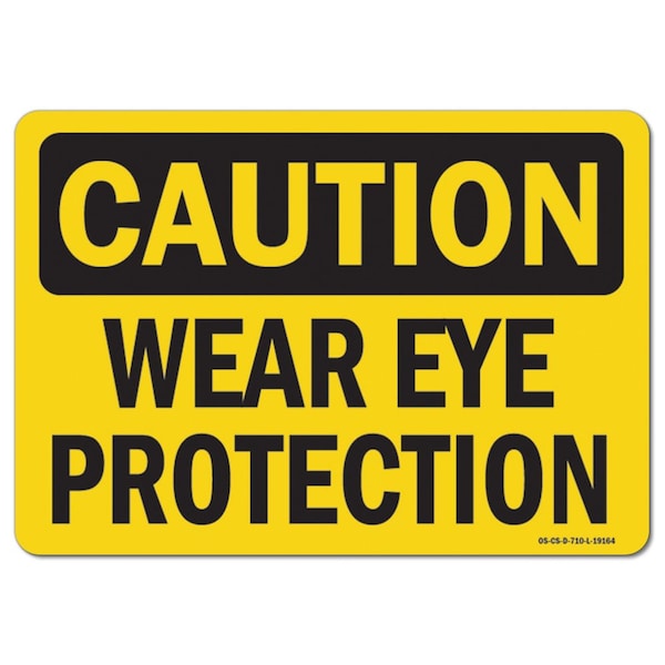Signmission OSHA Caution Sign, Eye Protection, 18in X 12in Rigid Plastic, 12" H, 18" W, Landscape OS-CS-P-1218-L-19164 - main